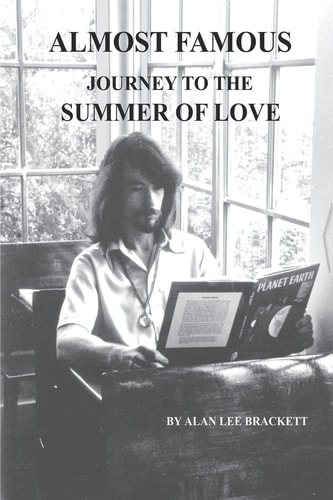 Almost Famous Journey to the Summer of Love