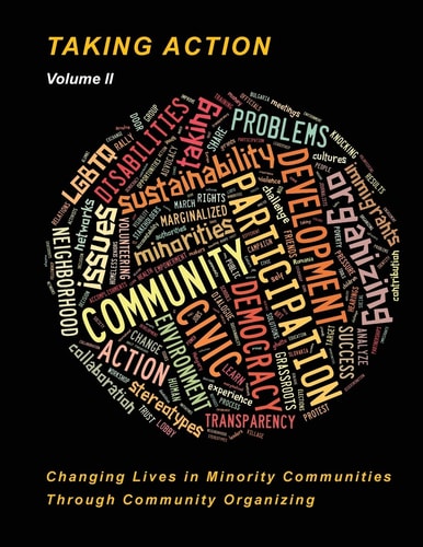 Taking Action--changing Lives in Minority Commuities Bulgaria, Hungary, Romania, Slovakia and the United States of America