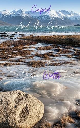 Cupid and the Crown Book Two of a Cupid Heather Hanna Series