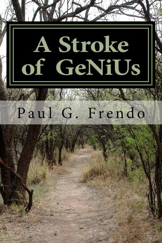 A Stroke of GeNiUs Life After Stroke, What They Don't Tell You!