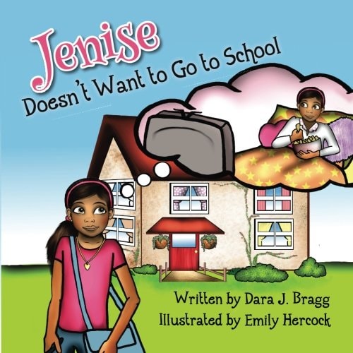 Jenise Doesn't Want to Go to School
