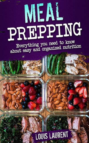 Meal Prep A Easier Way to Live Healthier
