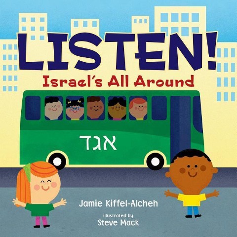 Listen!: Israels All Around