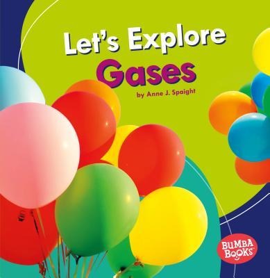 Lets Explore Gases