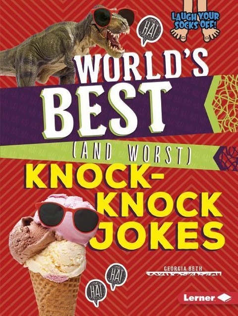 Worlds Best (and Worst) Knock-Knock Jokes