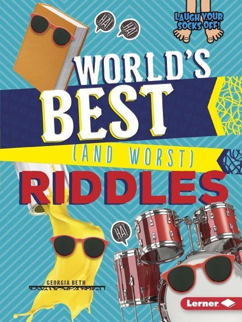 Worlds Best (and Worst) Riddles