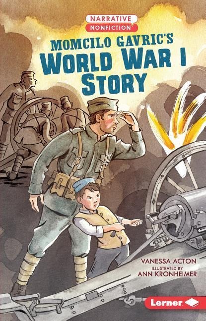 Momcilo Gavrics World War I Story