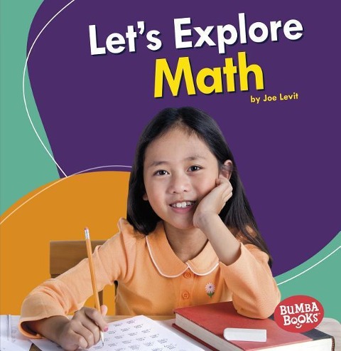Lets Explore Math