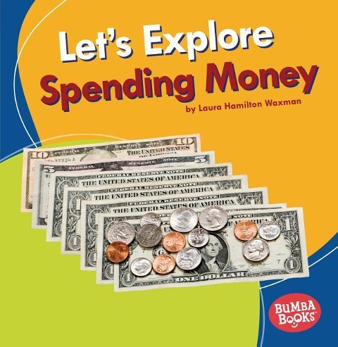 Lets Explore Spending Money
