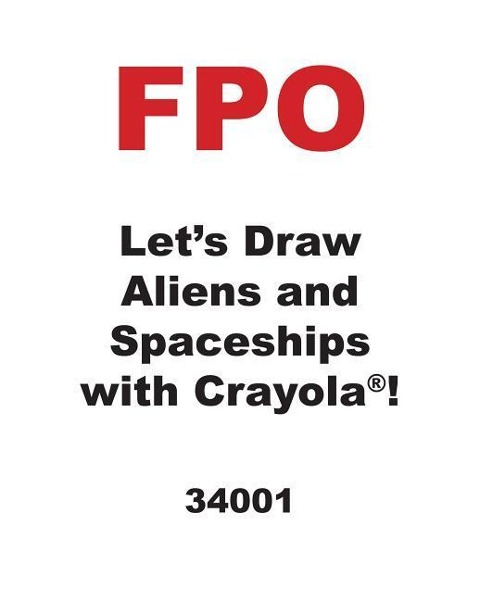 Lets Draw Aliens and Spaceships with Crayola (R) !