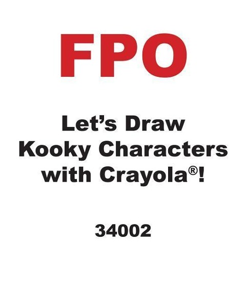 Lets Draw Kooky Characters with Crayola (R) !