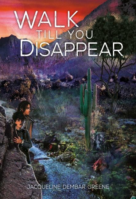 Walk Till You Disappear