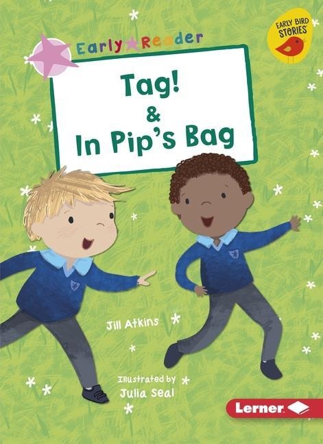 Tag! & in Pips Bag
