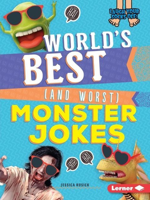 Worlds Best (and Worst) Monster Jokes