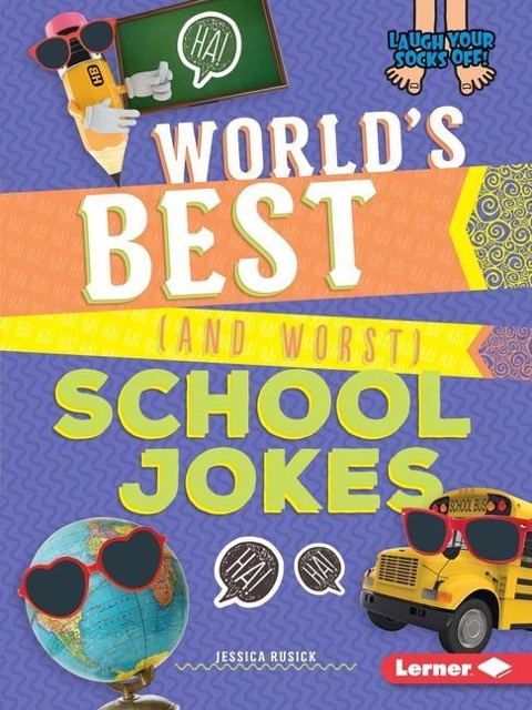 Worlds Best (and Worst) School Jokes