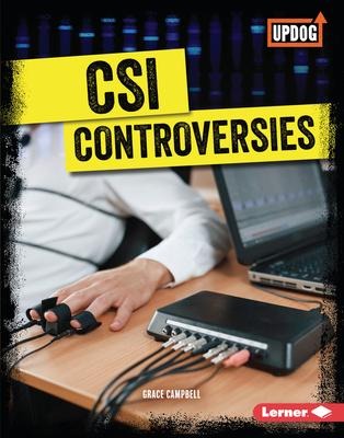 Csi Controversies