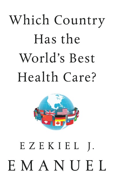 Which Country Has the Worlds Best Health Care?
