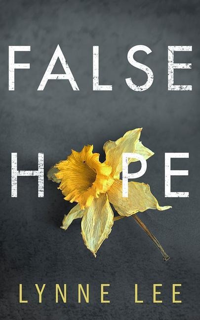 False Hope