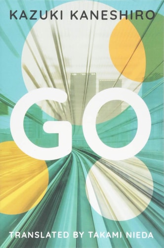 Go A Coming of Age Novel