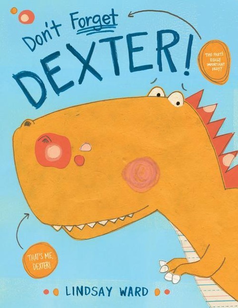 Dont Forget Dexter!