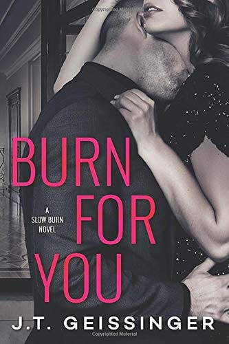 Burn for You
