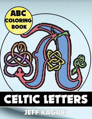 Abc Coloring Book Celtic Letters
