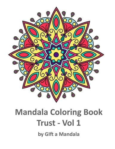 Mandala Coloring Book - Trust By Gift a Mandala