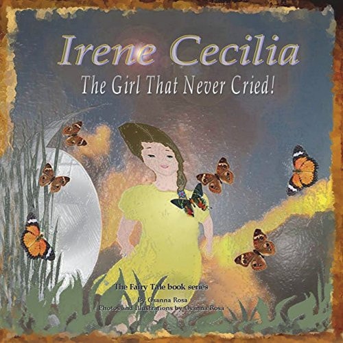 Irene Cecilia The Girl That Never Cried!