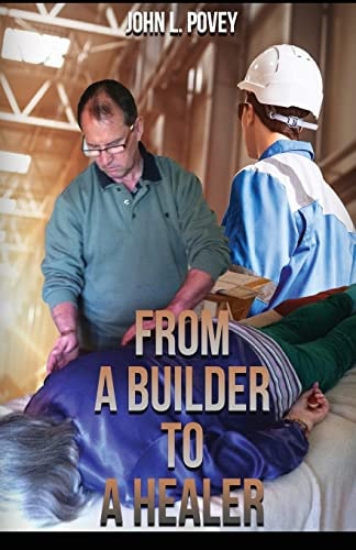 From A Builder To A Healer