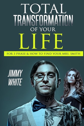 Transforming Your Life for 3 Phases How to Find a Mrs. Smith?