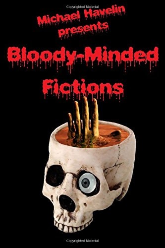 Bloody-Minded Fictions