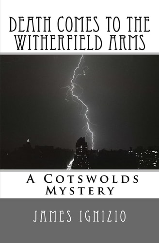 Death Comes to the Witherfield Arms A Cotswold Mystery