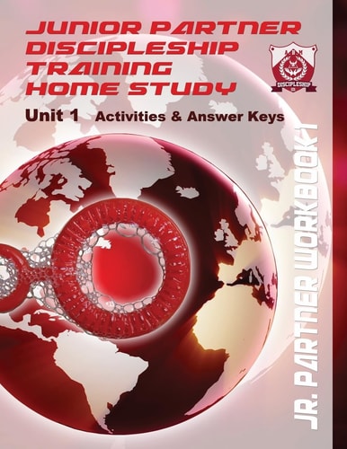 Junior Partner Discipleship Training Activities and Answers - Unit 1 Classes 1-4