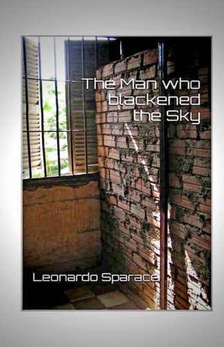 The Man Who Blackened the Sky