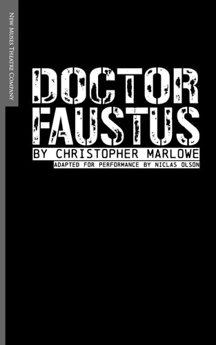 Doctor Faustus Adapted for Performance