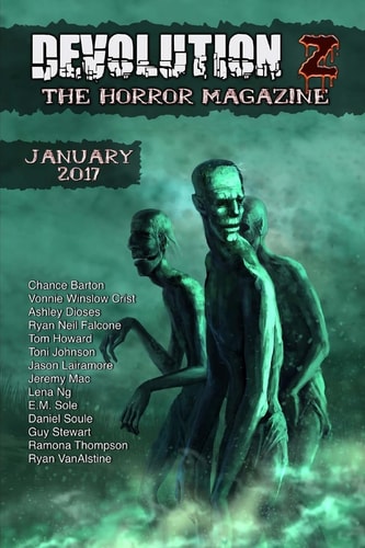Devolution Z January 2017 The Horror Magazine