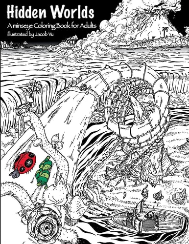 Hidden Worlds A Minseye Coloring Book for Adults