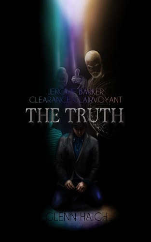 Jerome Barker Clearance Clairvoyant The Truth