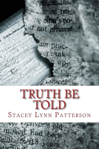 Truth Be Told Compilation of Poetry
