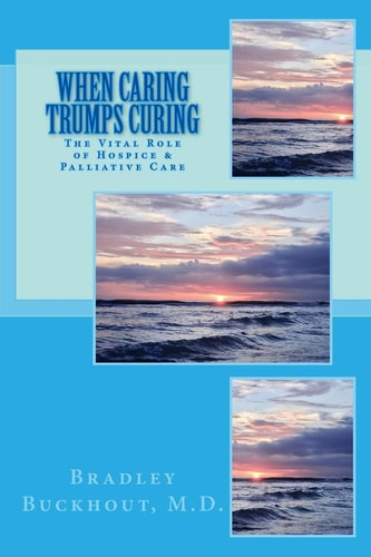 When Caring Trumps Curing The Vital Role of Hospice and Palliative Care
