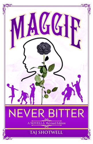 Maggie Never Bitter
