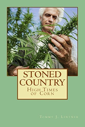 Stoned Country High Times of Corn
