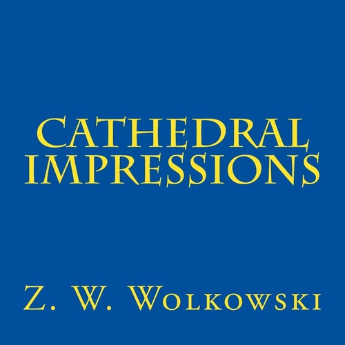 Cathedral Impressions