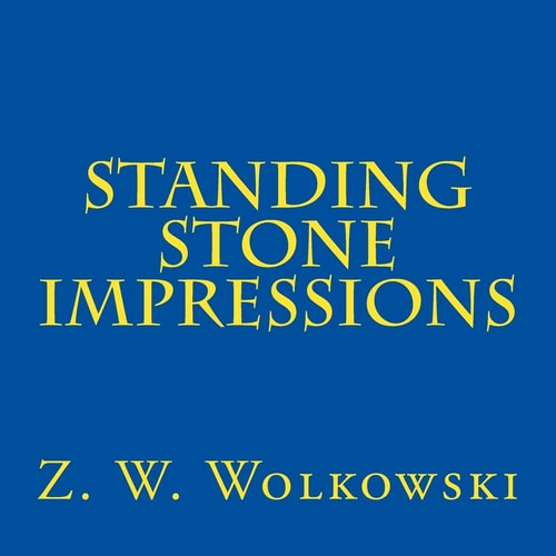 Standing Stone Impressions