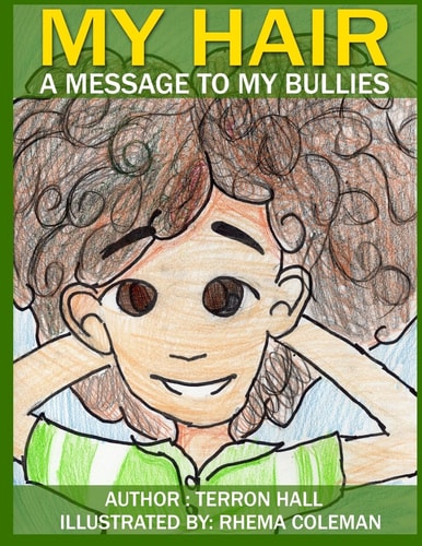 My Hair A Message to My Bullies