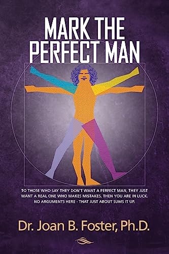 Mark The Perfect Man