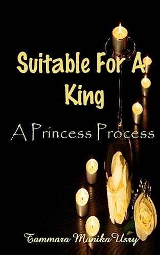 Suitable For A King The Princess Process