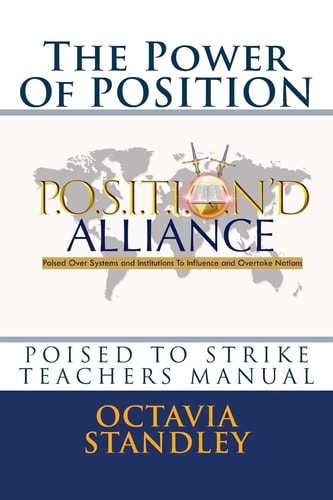 The Power Of POSITION- TEACHERS MANUAL Poised to Strike