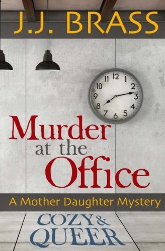 Murder at the Office A Mother Daughter Mystery