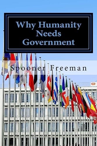 Why Humanity Needs Government